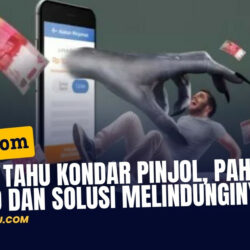 Wajib Tahu Kondar Pinjol, Pahami Resiko dan Solusi Melindunginya