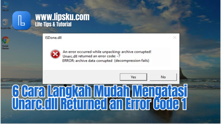 6 Cara Mengatasi Unarc.dll Returned an Error Code 1 di Windows 10/11