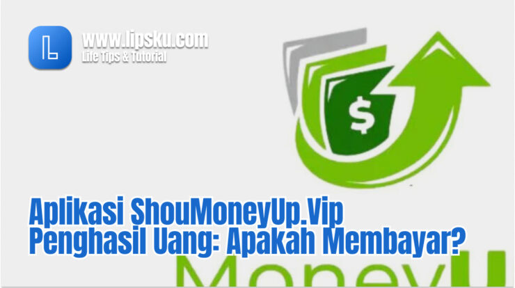 Aplikasi ShouMoneyUp.Vip Penghasil Uang: Apakah Membayar?