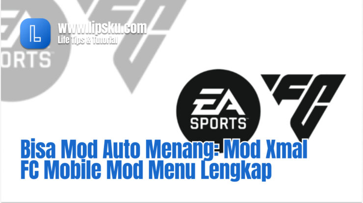 Bisa Mod Auto Menang: Mod Xmal FC Mobile Mod Menu Lengkap