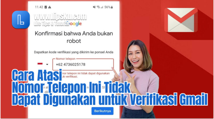 Cara Mengatasi Nomor Telepon Ini Tidak Dapat Digunakan untuk Verifikasi Gmail