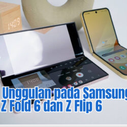 Fitur AI Unggulan pada Samsung Galaxy Z Fold 6 dan Z Flip 6