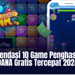 Rekomendasi 10 Game Penghasil Saldo DANA Gratis Tercepat 2024