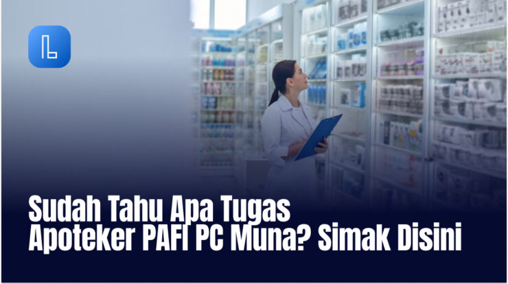 Sudah Tahu Apa Tugas Apoteker PAFI PC Muna? Simak Disini