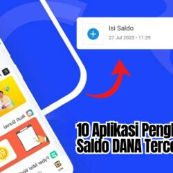 10 Aplikasi Penghasil Saldo DANA Tercepat Tanpa dan Membayar