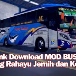 25+ Link Download Mod BUSSID Sugeng Rahayu Jernih & Keren!