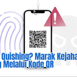 Apa Itu Quishing? Marak Kejahatan Phising Melalui Kode QR