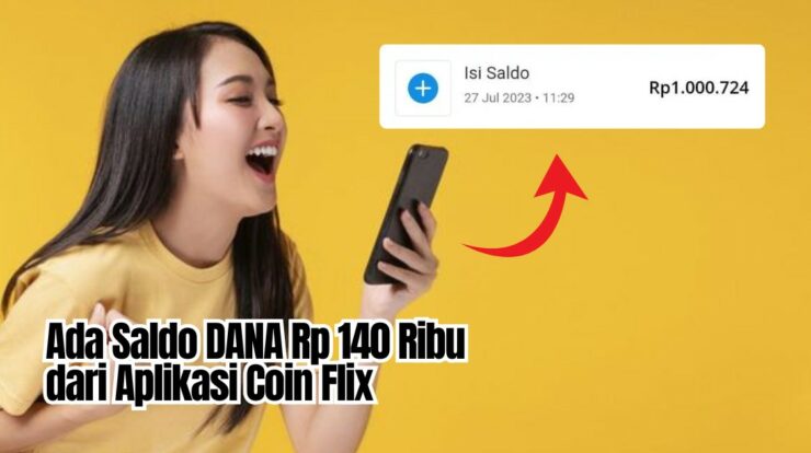 Aplikasi Coin Flix Bagi-Bagi Saldo DANA Gratis 140 Ribu