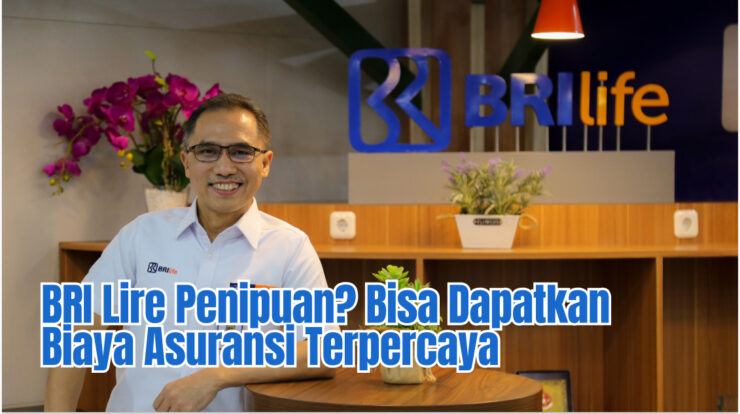 BRI Lire Penipuan? Bisa Dapatkan Biaya Asuransi Terpercaya