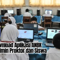 Cara Download Aplikasi ANBK untuk Admin Proktor dan Siswa