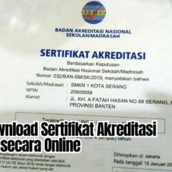 Cara Download Sertifikat Akreditasi Sekolah secara Online