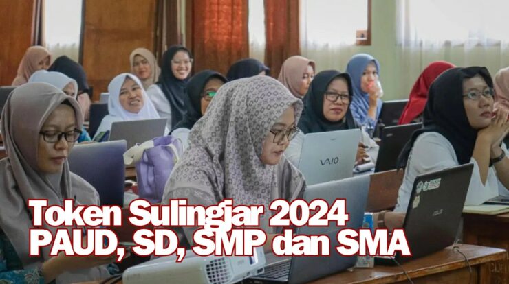 Cara Mendapatkan Token Sulingjar 2024 PAUD, SD, SMP dan SMA