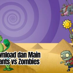 Cobain Versi China! Cara Download dan Main Plants vs Zombies