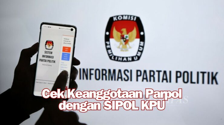 Daftar PTPS? Cek Keanggotaan Parpol SIPOL KPU dengan NIK KTP