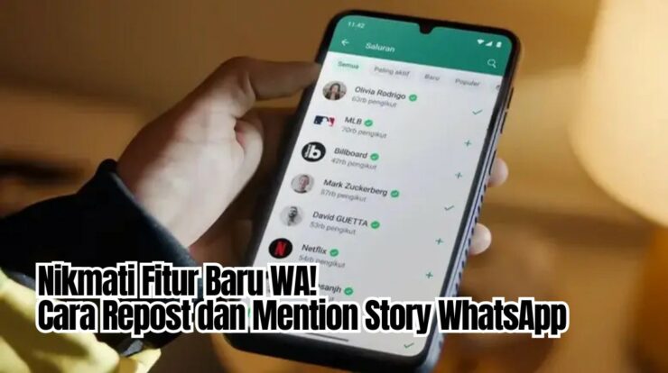 Fitur Baru! Cara Repost dan Mention Teman di Story WhatsApp