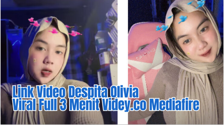 Link Video Despita Olivia Viral Full 3 Menit Videy.co Mediafire