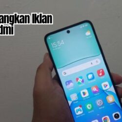 Sering Mengganggu? Ini Cara Menghilangkan Iklan di HP Redmi