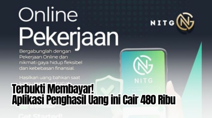 Terbukti Membayar! Aplikasi Penghasil Uang ini Cair 480 Ribu