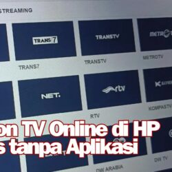 Ternyata Muda! Nonton TV Online di HP Gratis tanpa Aplikasi