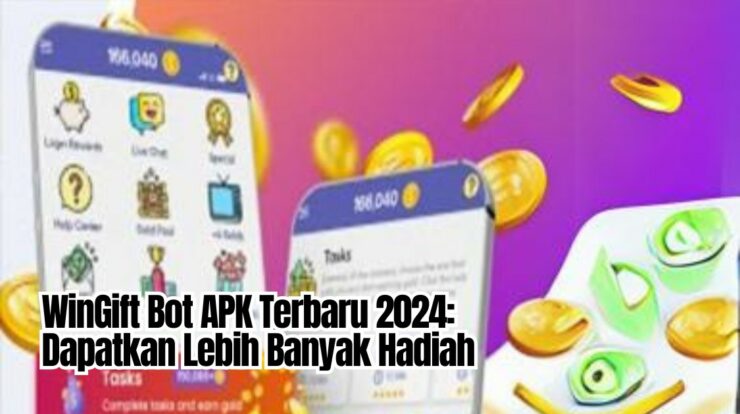 WinGift Bot APK Terbaru 2024: Dapatkan Lebih Banyak Hadiah