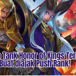 10 Hero Tank Honor of Kings Terbaik, Cocok Buat Push Rank!