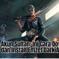 Akun Sultan: Ini Cara Download dan Install Emzet Dark APK FF