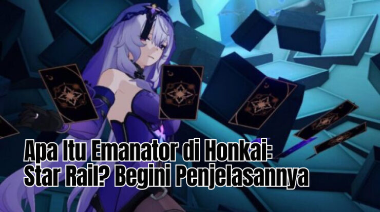 Apa Itu Emanator di Honkai: Star Rail? Begini Penjelasannya