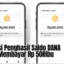 Aplikasi Penghasil Saldo DANA Nyata Membayar Rp 50Ribu