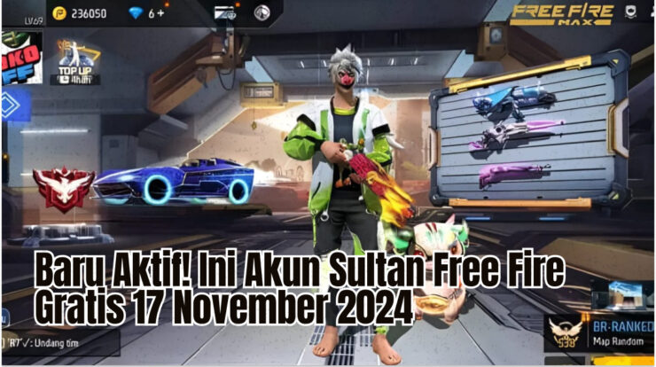 Baru Aktif! Ini Akun Sultan Free Fire Gratis 17 November 2024