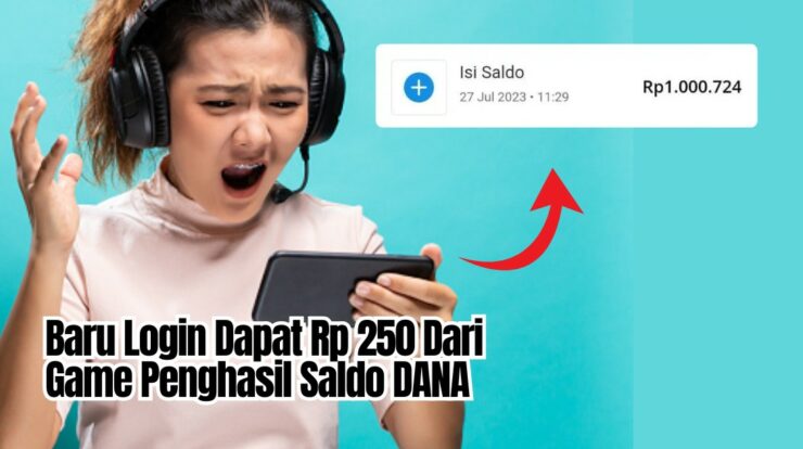 Baru Login Dapat Rp 250 Dari Game Penghasil Saldo DANA