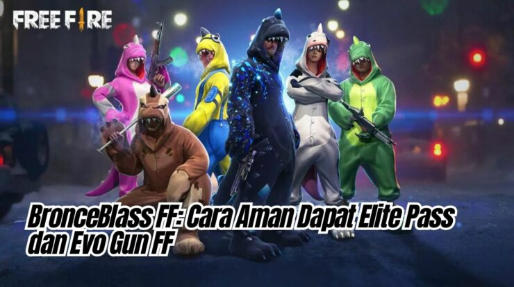 BronceBlass FF: Cara Aman Dapat Elite Pass dan Evo Gun FF