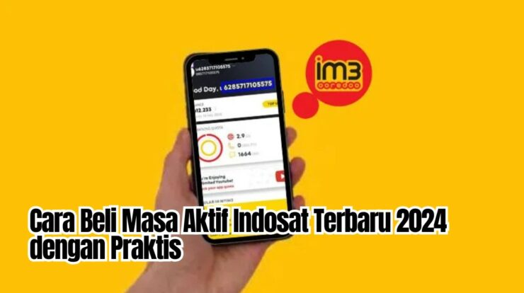 Cara Beli Masa Aktif Indosat Terbaru 2024 dengan Praktis