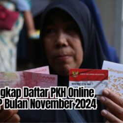 Cara Lengkap Daftar PKH Online Lewat HP Bulan November 2024