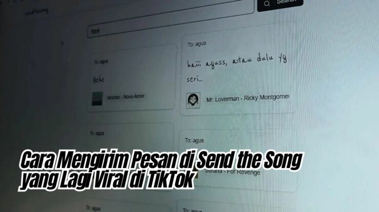 Cara Mengirim Pesan di Send the Song yang Lagi Viral di TikTok