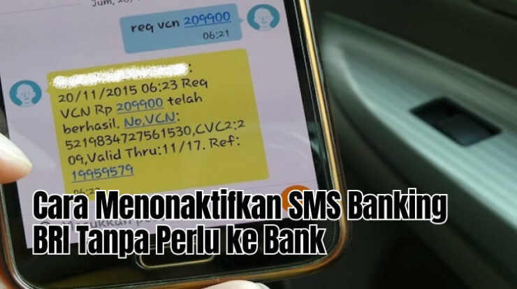 Cara Menonaktifkan SMS Banking BRI Tanpa Perlu ke Bank