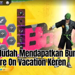 Cara Mudah Mendapatkan Bundle Free Fire On Vacation Keren