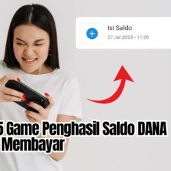 Daftar 55 Game Penghasil Saldo DANA Terbukti Membayar