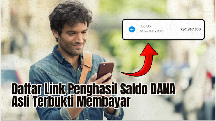 Daftar Link Penghasil Saldo DANA Asli Terbukti Membayar