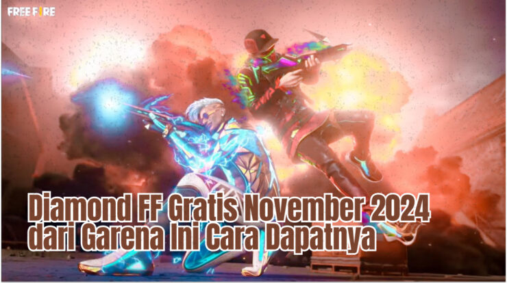 Diamond FF Gratis November 2024 dari Garena Ini Cara Dapatnya