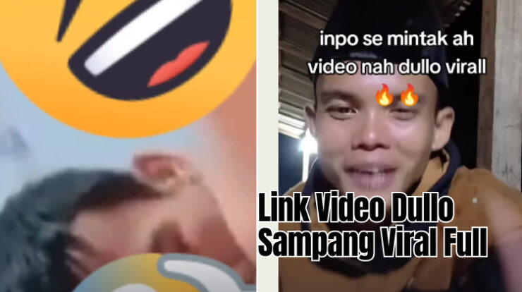 Diburu Warganet, Ini Link Video Dullo Sampang Viral Full