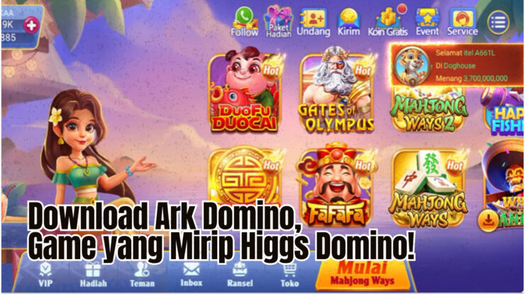 Download Ark Domino, Game yang Mirip Higgs Domino!