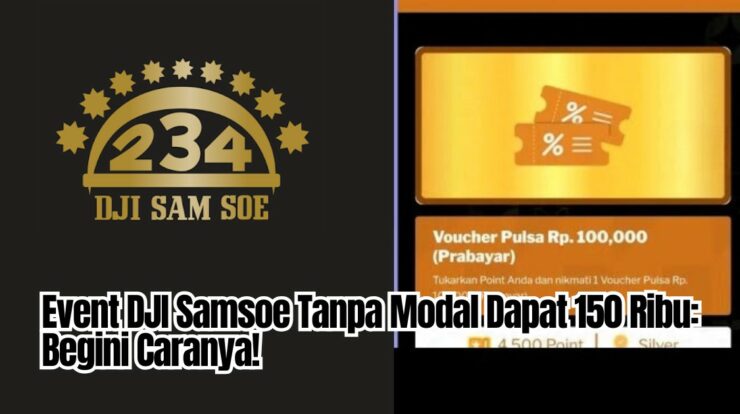 Event DJI Samsoe Tanpa Modal Dapat 150 Ribu: Begini Caranya!