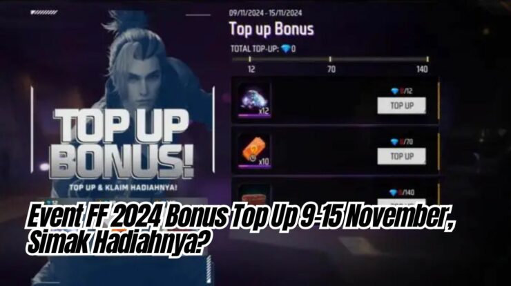 Event FF 2024 Bonus Top Up 9-15 November, Simak Hadiahnya?