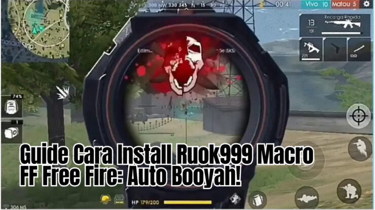 Guide Cara Install Ruok999 Macro FF Free Fire: Auto Booyah!