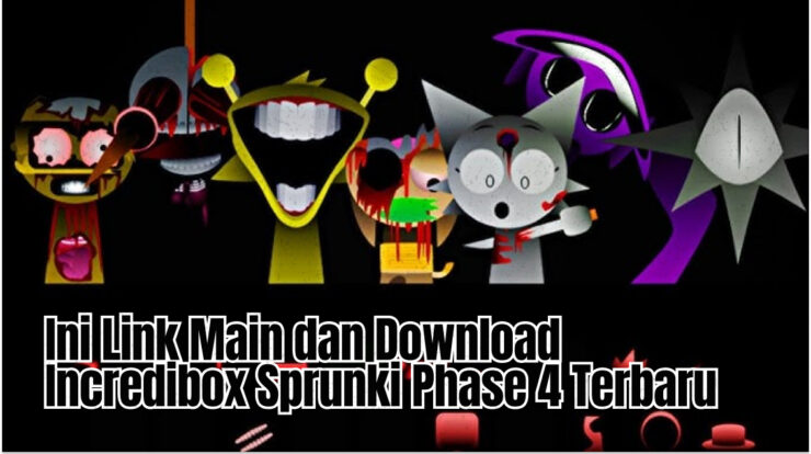 Ini Link Main dan Download Incredibox Sprunki Phase 4 Terbaru