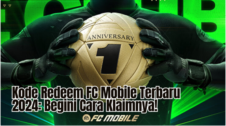 Kode Redeem FC Mobile Terbaru 2024: Begini Cara Klaimnya!