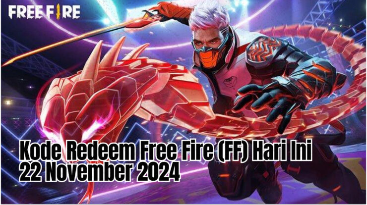 Kode Redeem Free Fire (FF) Hari Ini 22 November 2024