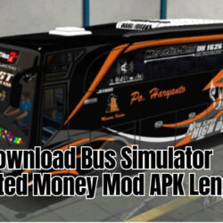 Link Download Bus Simulator Unlimited Money Mod APK Lengkap