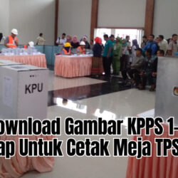 Link Download Gambar KPPS 1-7 Lengkap Untuk Cetak Meja TPS