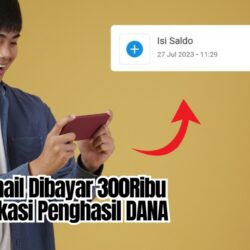 Login Email Dibayar 300Ribu dari Aplikasi Penghasil DANA